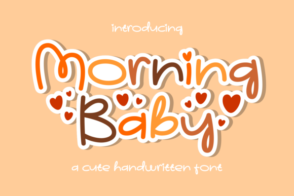 Morning Baby: A Whimsical Handwritten Font for Joyful Campaign Designs