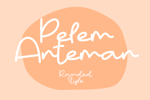 Pelem Anteman: A Handwritten Font That Elevates Small Business Branding